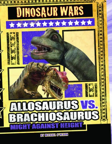 Allosaurus Vs Brachiosaurus (Dinosaur Wars) by Michael O'Hearn