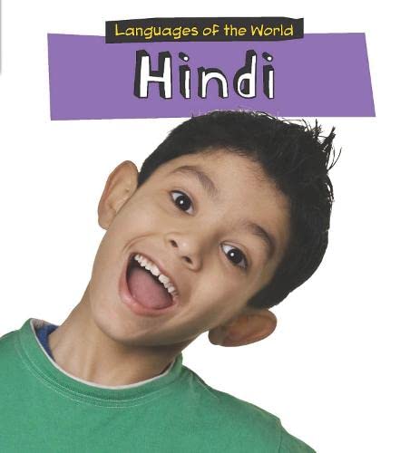 Hindi (Languages of the World (Paperback)) (English and Multilingual Edition) by Anita Ganeri