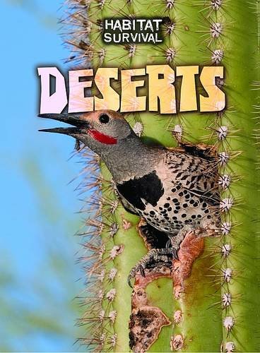 Deserts (Habitat Survival) by Melanie Waldron