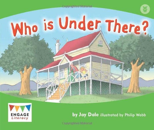 Who is Under There? (Engage Literacy Wonder Words) by Jay Dale