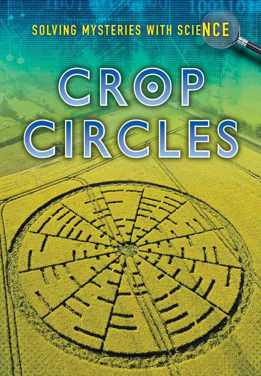 Crop Circles (Solving Mysteries with Science) by Jane Bingham,Jane Bingham