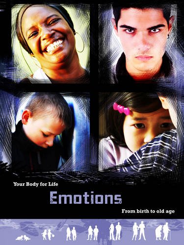 Emotions (Your Body for Life) by Richard Spilsbury,Richard Spilsbury