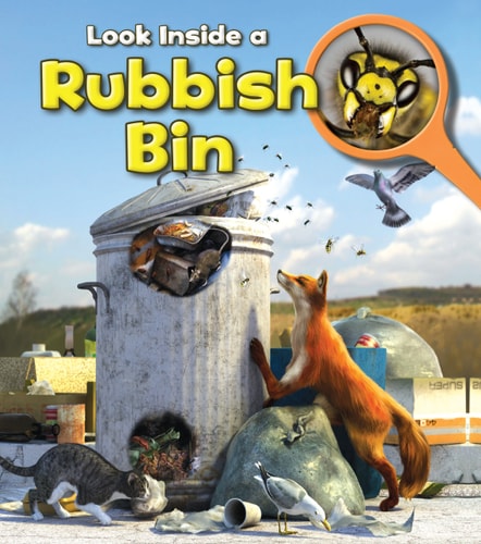 A Rubbish Bin (Young Explorer: Look Inside) by Louise Spilsbury