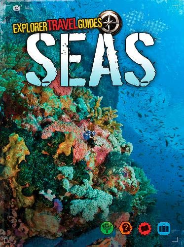 Seas (Explorer Travel Guides) by Nick Hunter