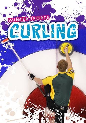 Curling (Ignite: Winter Sports) by Claire Throp