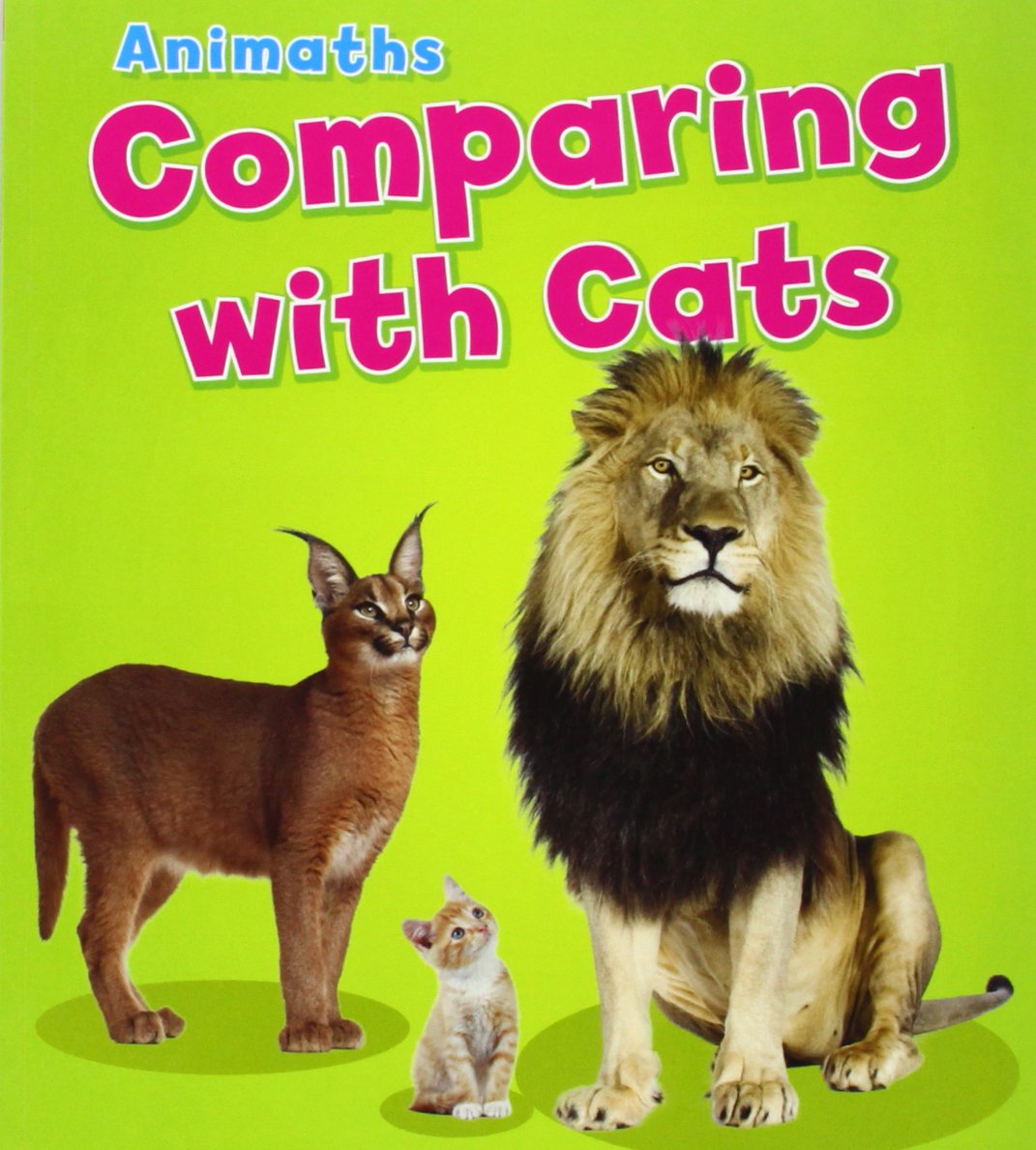 Comparing with Cats (Animaths) by Tracey Steffora