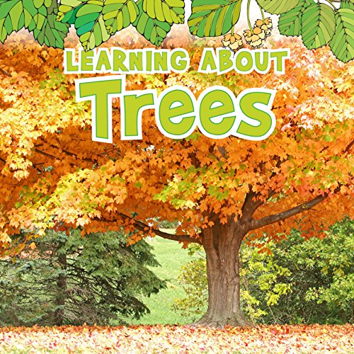 Learning about Trees (Natural World) by Catherine Veitch