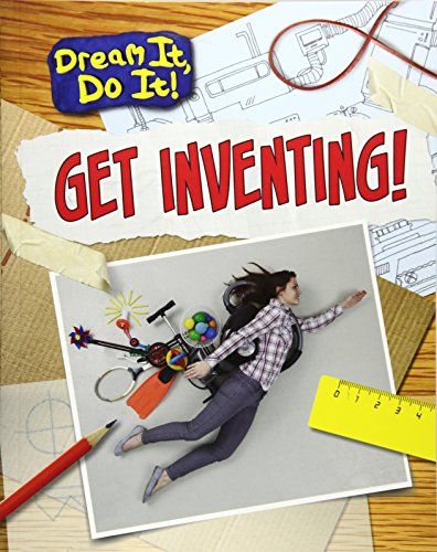 Get Inventing! (Read Me!: Dream It, Do It!) by Mary Colson