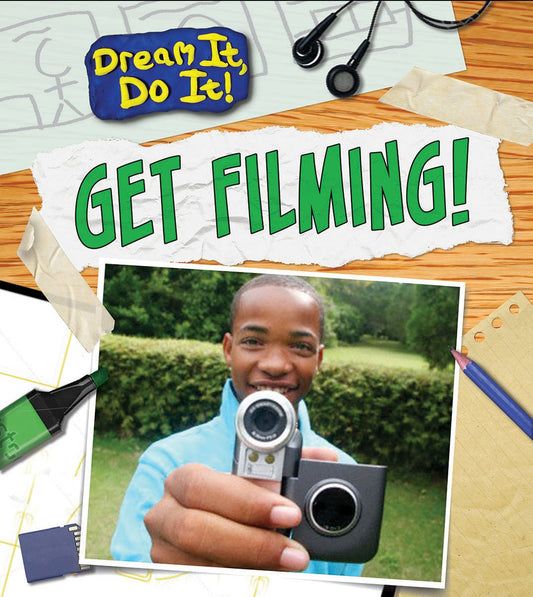 Get Filming! (Read Me!: Dream It, Do It!) by Mary Colson