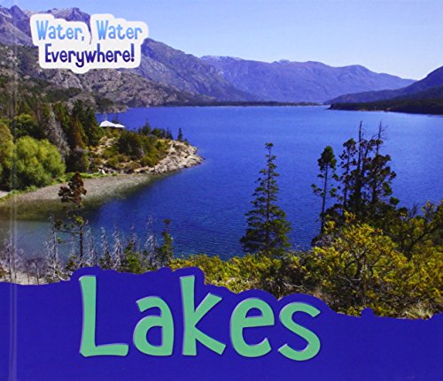 Lakes (Acorn: Water, Water Everywhere!) by Diyan Leake
