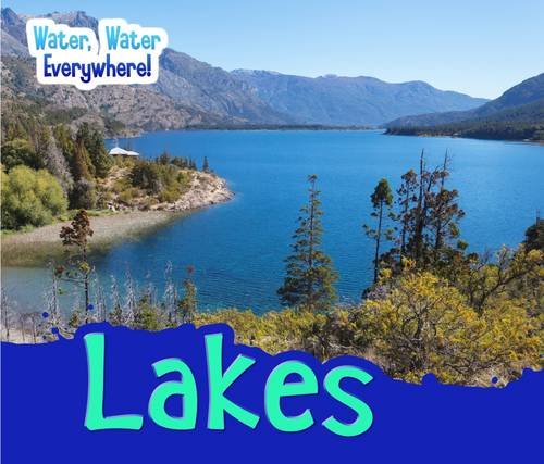 Lakes (Acorn: Water, Water Everywhere!) by Diyan Leake