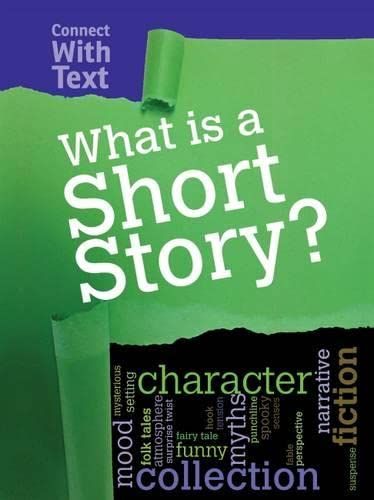 What Is a Short Story? (Raintree Perspectives: Connect with Text) by Charlotte Guillain