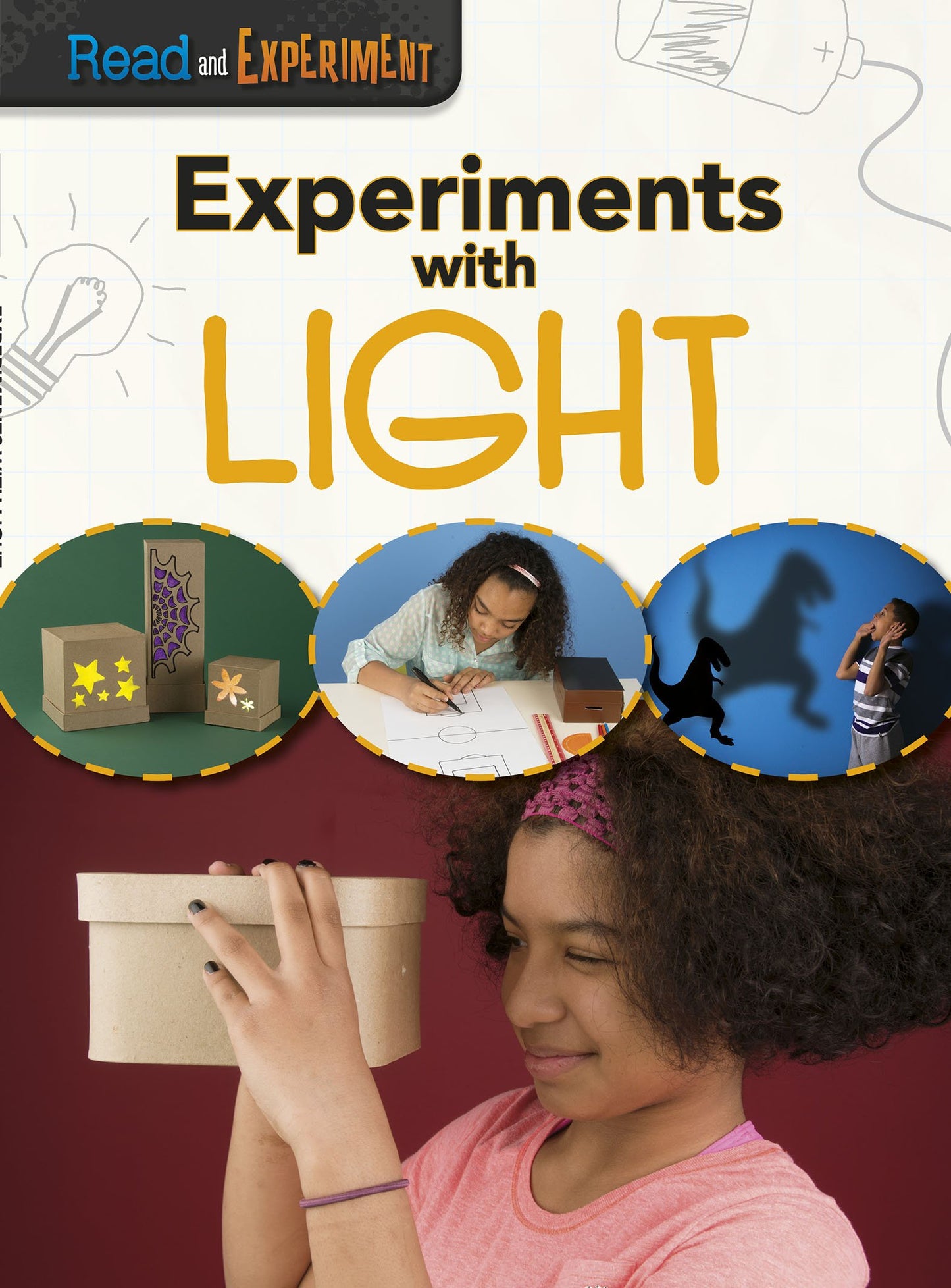 Experiments with Light (Raintree Perspectives: Read and Experiment) by Isabel Thomas