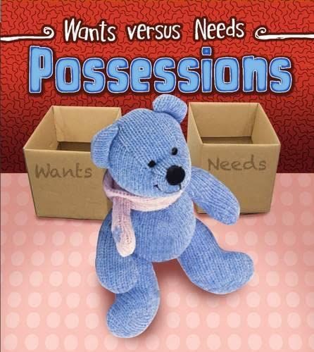 Possessions (Read and Learn: Wants Vs Needs) by Linda Staniford