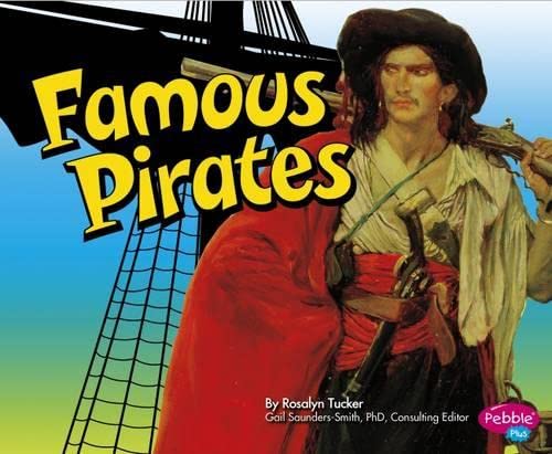 Famous Pirates (Pebble Plus: Pirates Ahoy!)