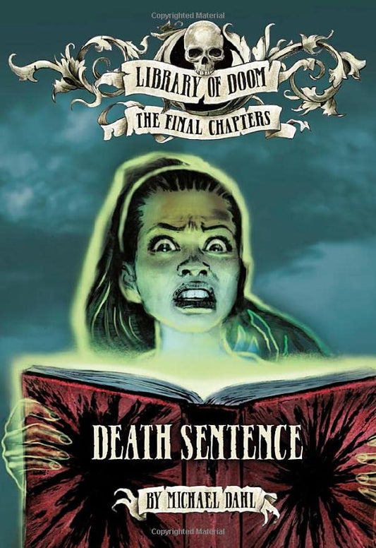 Death Sentence (Zone Books: Library of Doom: The Final Chapters) by Michael S Dahl