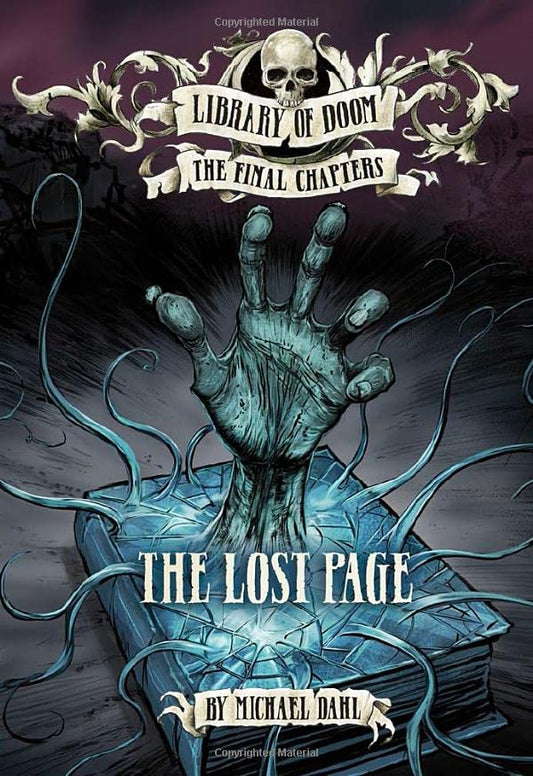 The Lost Page (Zone Books: Library of Doom: The Final Chapters) by Michael S Dahl