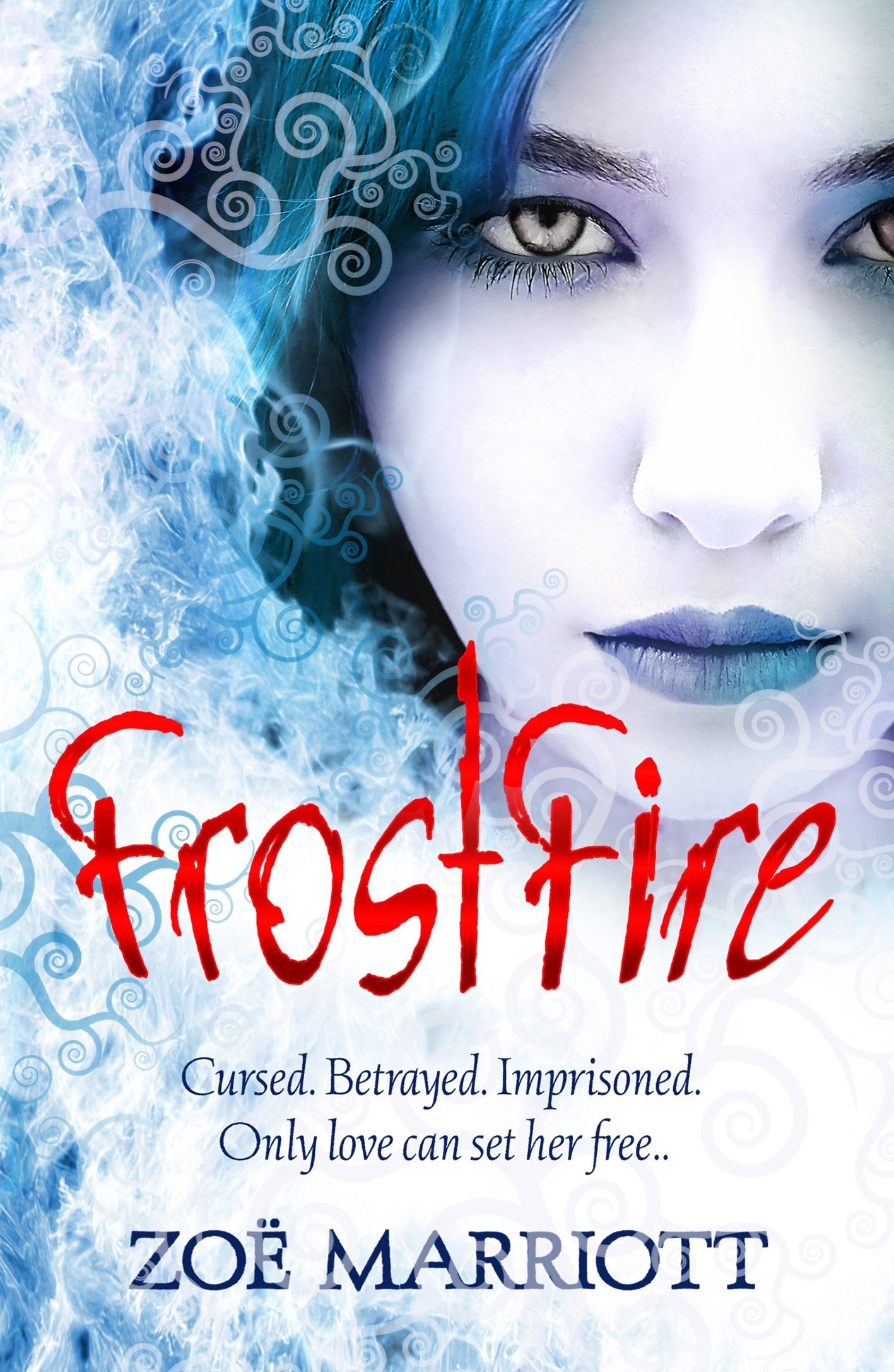 FrostFire by Zoe Marriott,Zo Marriott