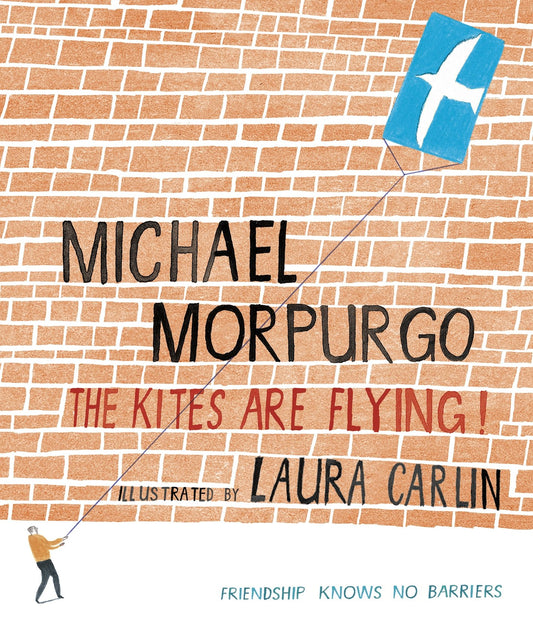 The Kites Are Flying! by Michael Morpurgo