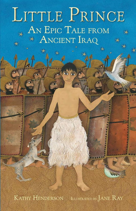 Little Prince: An Epic Tale from Ancient Iraq