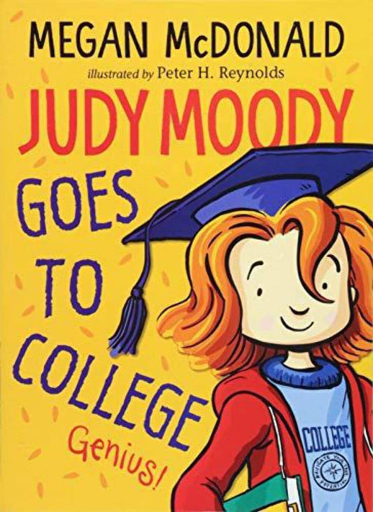 Judy Moody Goes to College (Judy Moody (Quality)) by McDonald Megan