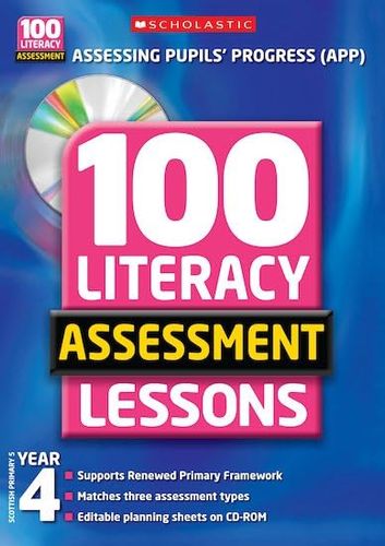 100 Literacy Assessment Lessons; Year 4 by Sylvia Clements