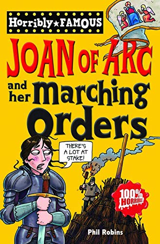 Joan of Arc and Her Marching Orders by Phil Robins