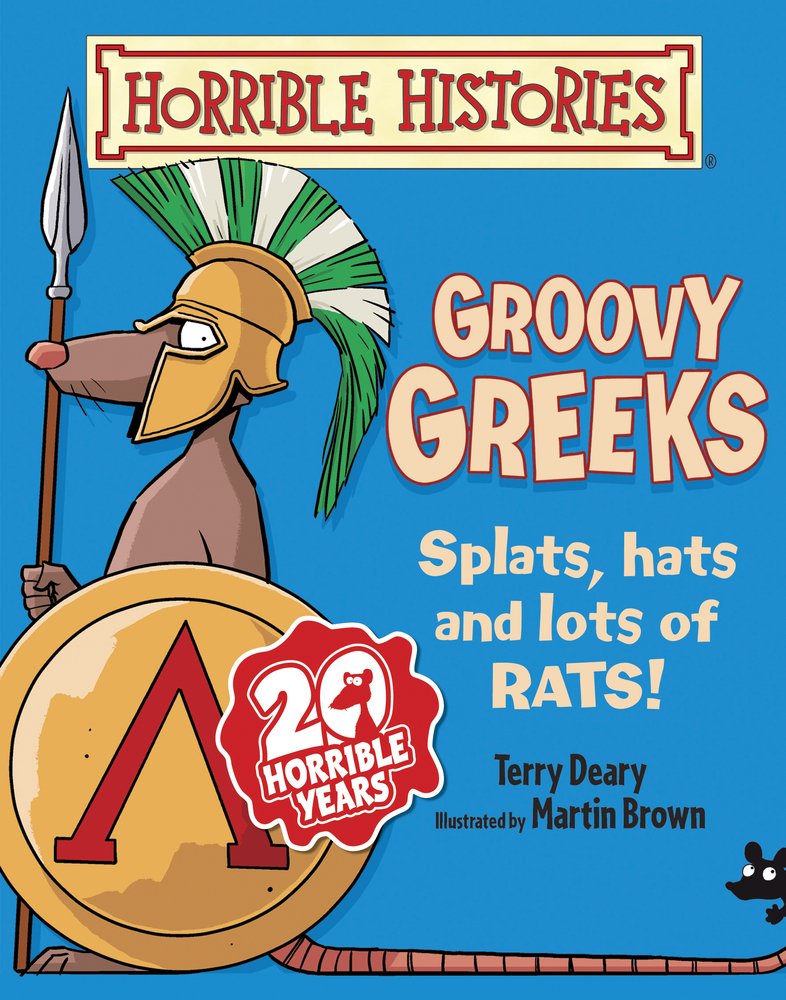 Groovy Greeks (Horrible Histories) by Terry Deary