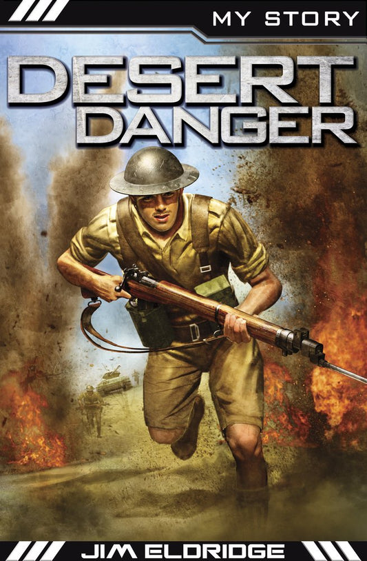 Desert Danger (My Story S.) by Jim Eldridge