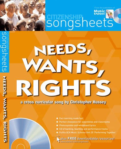 Needs, wants and rights (Songsheets) by Christopher Hussey