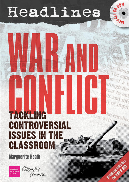 Headlines: War and Conflict: Teaching Controversial Issues by marguerite-heath