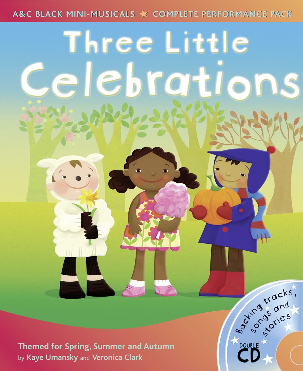 Three Little Celebrations (A & C Black Musicals) by Kaye Umansky, Veronica Clark