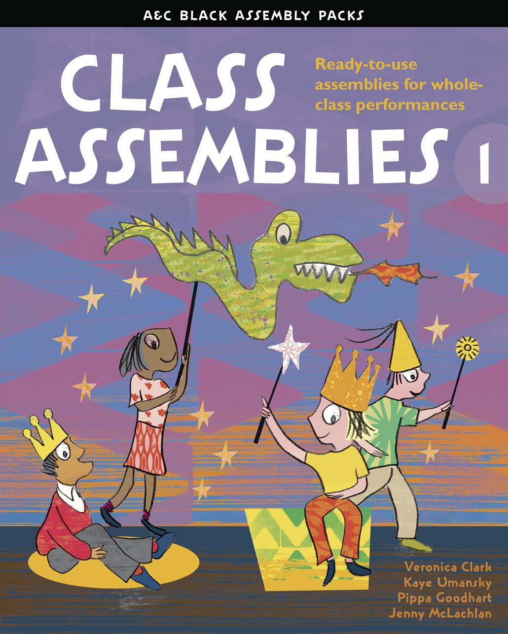 Class Assemblies 1 (A & C Black Assembly Packs) by Veronica Clark