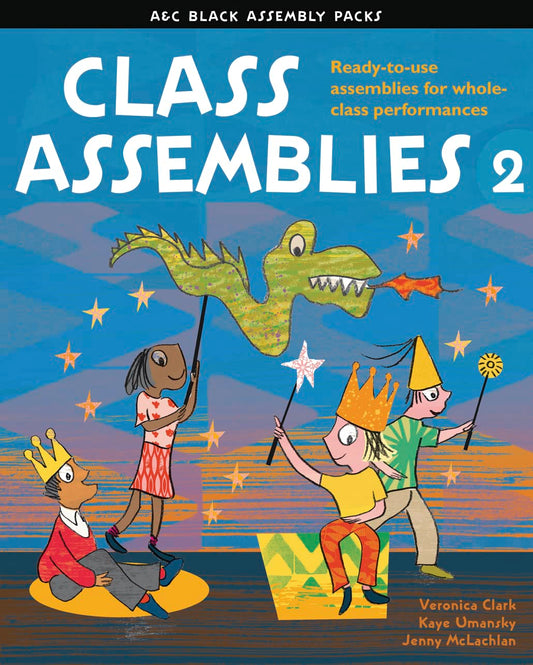 Class Assemblies 2 (A & C Black Assembly Packs) by Veronica Clark