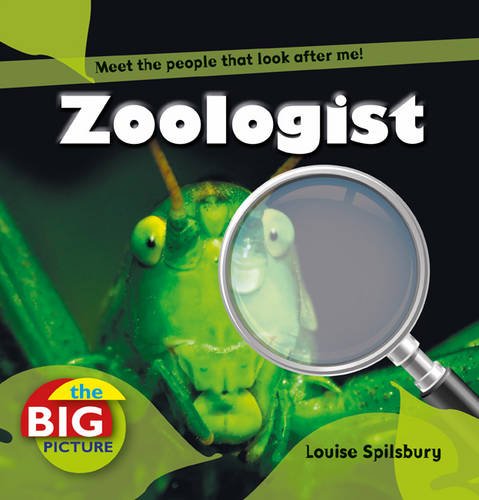 Zoologist by Louise A. Spilsbury