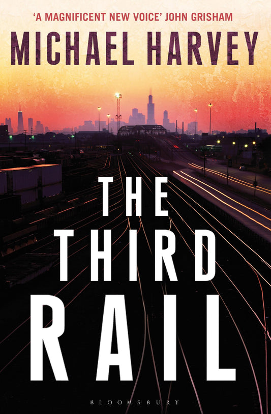 Third Rail by Michael Harvey,Michael T. Harvey