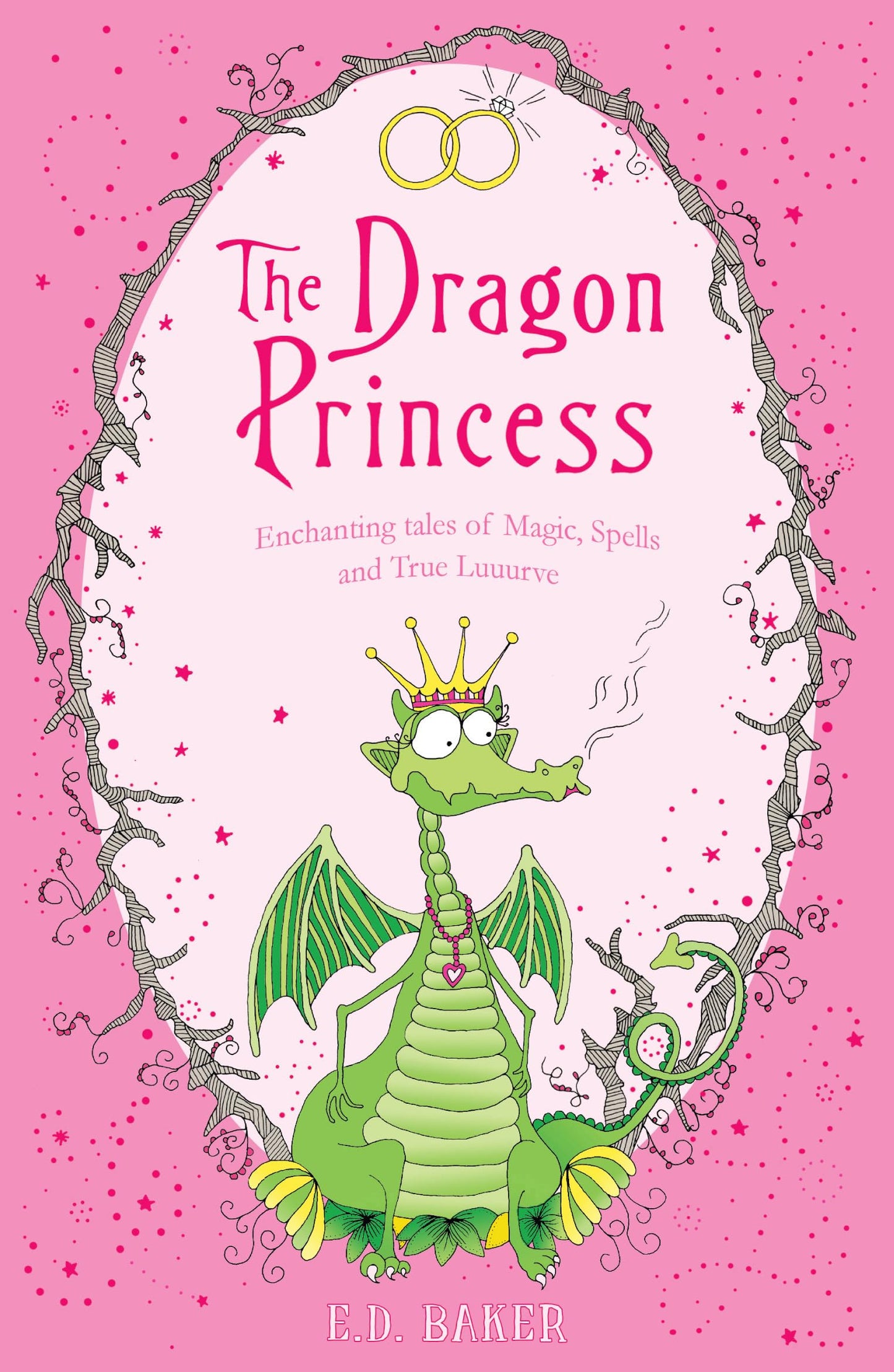 The Dragon Princess (Tales of the Frog Princess) by E. D. Baker