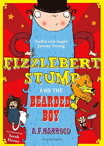 Fizzlebert Stump and the Bearded Boy by A.F. Harrold