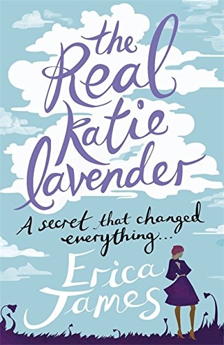 The Real Katie Lavender [Paperback] [Jul 19, 2012] James, Erica by Erica James