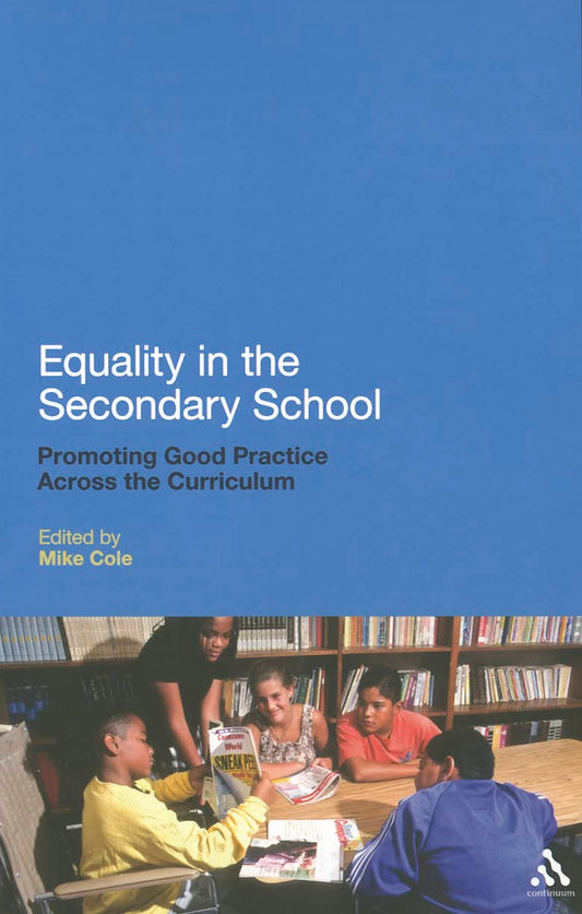 Equality in the Secondary School: Promoting Good Practice Across the Curriculum