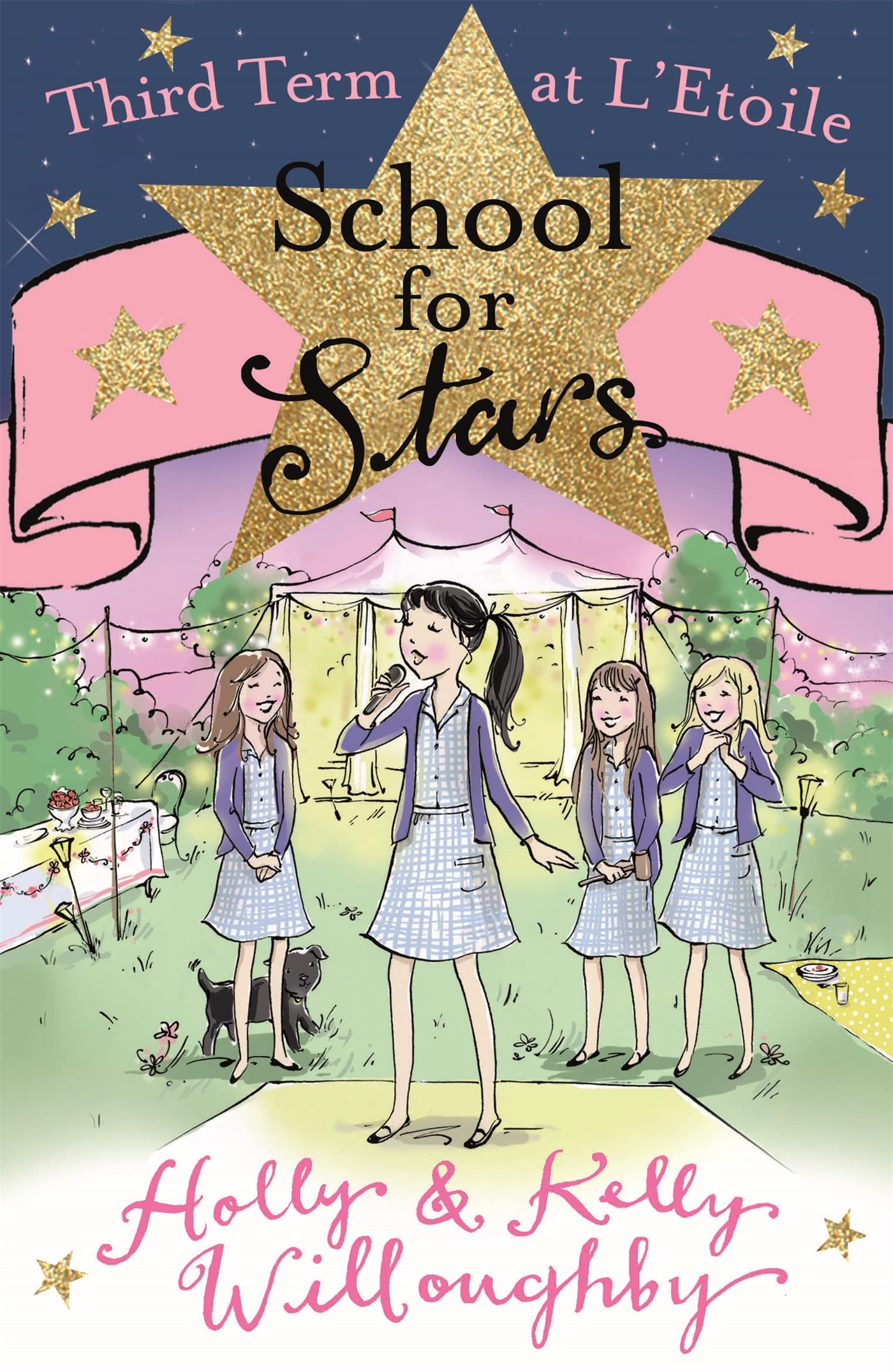 Third Term at L'Etoile: Book 3 (School for Stars) by Holly Willoughby, Kelly Willoughby