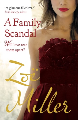 Family Scandal by Zoe Miller,Zo Miller