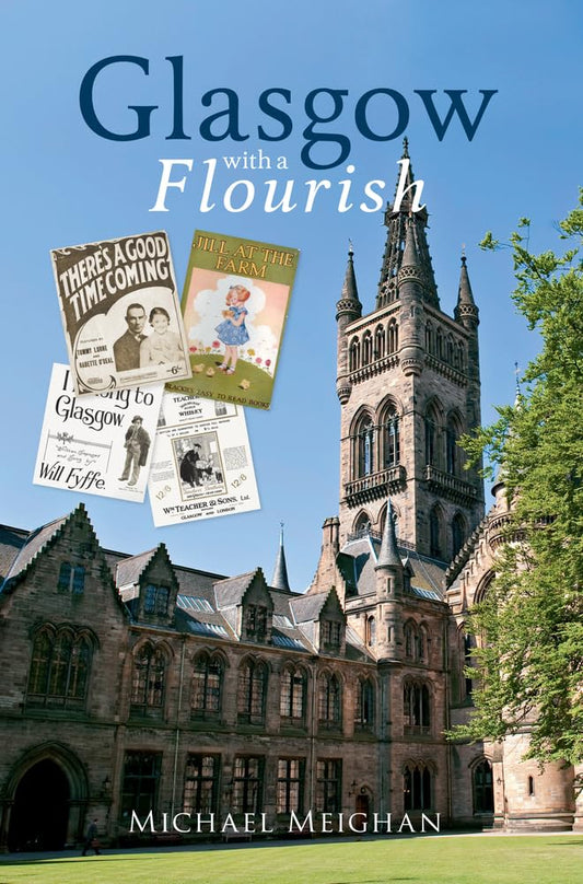 Glasgow with a Flourish by Michael Meighan