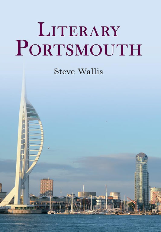 Literary Portsmouth by Steve Wallis