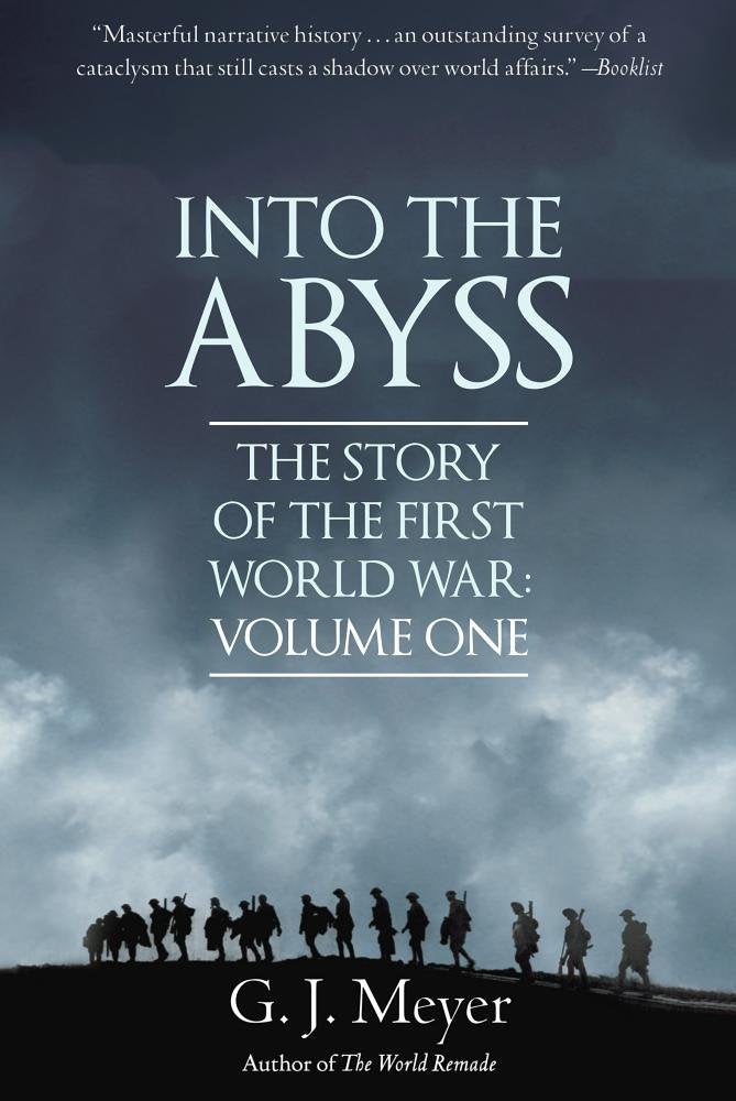 Into The Abyss by G. J. Meyer
