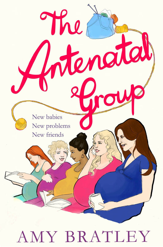 The Antenatal Group by Amy Bratley