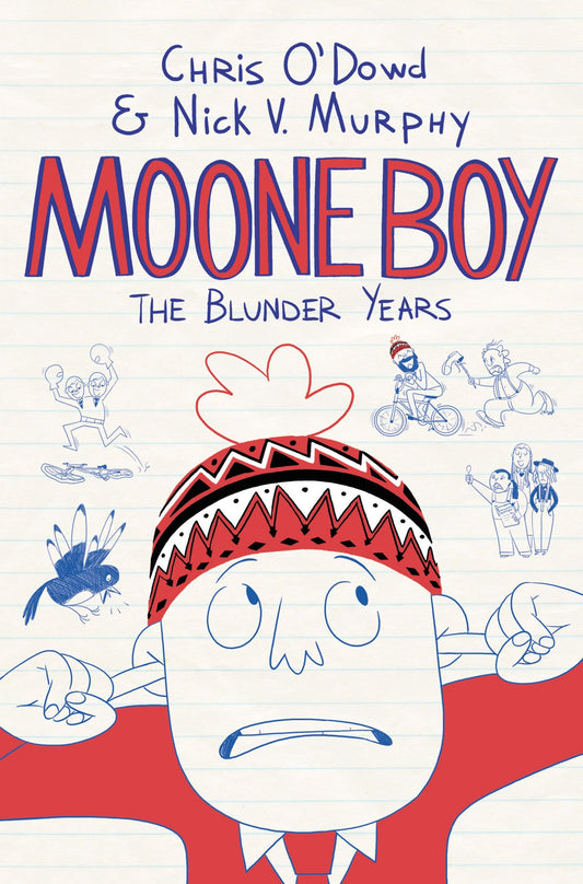 Moone Boy: The Blunder Years by Chris O'Dowd, Nick Vincent Murphy