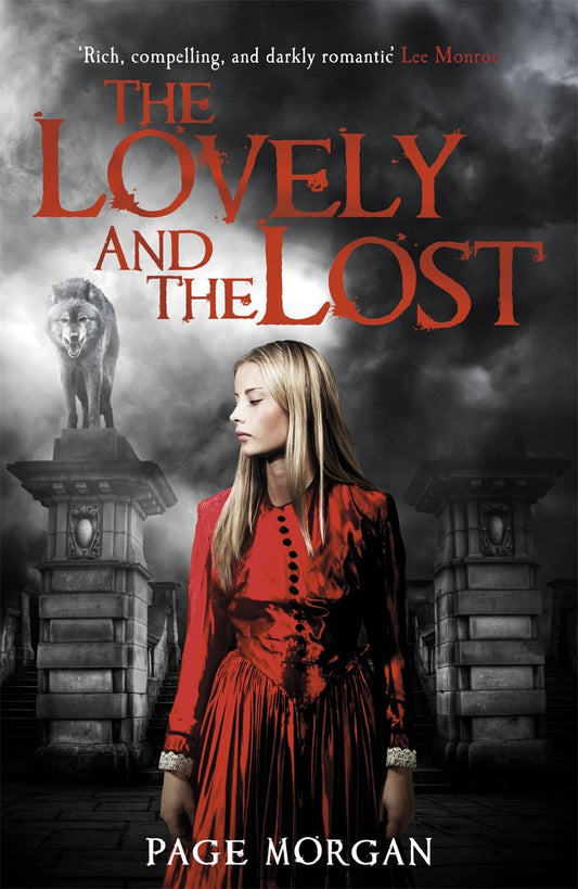 The Lovely and the Lost (The Grotesque Series) by Page Morgan