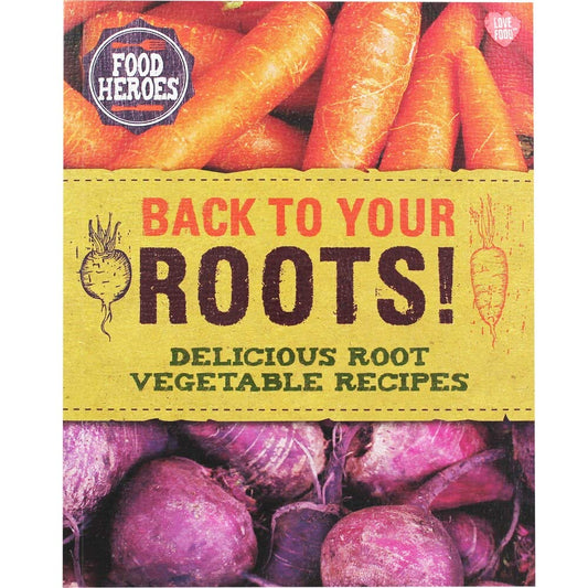 Back to Your Roots! by Love Food