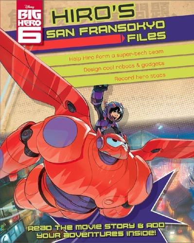 Disney Big Hero 6 Hiro's Superhero Files by unknown author